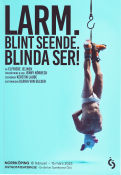 Larm blint seende blinda ser 2023 poster Jenny Nörbäck Find more: Östgötateatern Find more: Theater Writer: Elfriede Jelinek