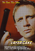 Layer Cake 2004 movie poster Daniel Craig Sienna Miller Michael Gambon Matthew Vaughn Guns weapons
