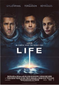 Life 2017 movie poster Jake Gyllenhaal Rebecca Ferguson Ryan Reynolds Daniel Espinosa