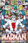 Limited poster MADMAN 20th Anniversary Monster Signed AP 2014 poster Poster artwork: Mike Allred Find more: Comics