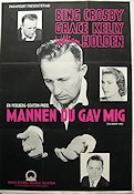 Mannen du gav mig 1954 poster Bing Crosby Grace Kelly William Holden George Seaton