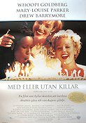 Med eller utan killar 1995 poster Whoopi Goldberg Drew Barrymore Mary-Louise Parker Herbert Ross