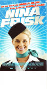 Nina Frisk 2007 movie poster Sofia Helin Daniel Götschenhjelm Vilde Helmerson Maria Blom