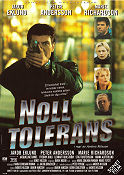 Noll tolerans 1999 poster Jakob Eklund Marie Richardson Peter Andersson Anders Nilsson Hitta mer: Johan Falk Poliser