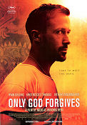 Only God Forgives 2013 movie poster Ryan Gosling Kristin Scott Thomas Nicolas Winding Refn