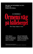 Ormens väg på hälleberget 1986 poster Stina Ekblad Stellan Skarsgård Reine Brynolfsson Pernilla August Pernilla Wahlgren Ernst Günther Bo Widerberg Text: Torgny Lindgren