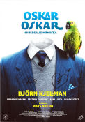 Oskar Oskar 2009 poster Björn Kjellman Livia Millhagen Anki Lidén Mats Arehn