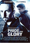 Pride and Glory 2008 poster Edward Norton Colin Farrell Noah Emmerich Gavin O´Connor