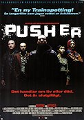 Pusher 1996 movie poster Mads Mikkelsen Kim Bodnia Nicolas Winding Refn Denmark