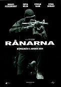 Rånarna 2003 movie poster Mikael Persbrandt Sofia Helin Stefan Sauk Stina Ekblad Peter Lindmark Guns weapons Police and thieves