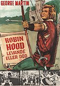 Robin Hood levande eller död 1970 poster Jorge Martin Spela Rozin Frank Brana Roberto Bianchi Montero Affischkonstnär: Walter Bjorne