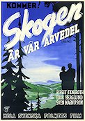 Skogen är vår arvedel 1944 poster Bullen Berglund Sven Magnusson Artur Rolén Ivar Johansson