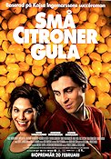 Små citroner gula 2012 poster Rakel Wärmländer Dan Ekborg Josephine Bornebusch Teresa Fabik