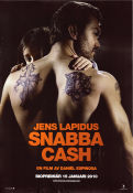 Snabba cash 2010 movie poster Joel Kinnaman Matias Varela Dragomir Mrsic Daniel Espinosa Writer: Jens Lapidus Money