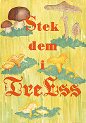 Stek dem i Tre Ess 1939 poster Find more: Smakar som smör Food and drink