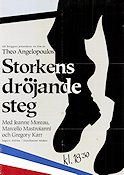 To meteoro vima tou pelargou 1991 movie poster Jeanne Moreau Theo Angelopoulos Country: Greece