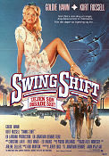 Swing Shift 1984 poster Goldie Hawn Kurt Russell Christine Lahti Jonathan Demme