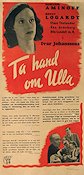 Ta hand om Ulla 1942 movie poster Marianne Aminoff Bengt Logardt Åke Grönberg Ivar Johansson