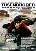 Tusenbröder återkomsten 2006 movie poster Ola Rapace Lembit Ulfsak Liina Olmaru Erik Leijonborg