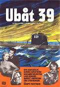 Ubåt 39 1952 movie poster Eva Dahlbeck Karl-Arne Holmsten Lars Ekborg Harriet Andersson Hampe Faustman Writer: Rolf Värnlund Ships and navy