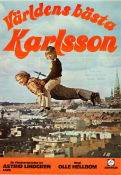 Världens bästa Karlsson 1974 movie poster Lars Söderdahl Mats Wikström Catrin Westerlund Olle Hellbom Writer: Astrid Lindgren Find more: Karlsson på taket