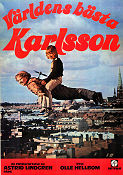 Världens bästa Karlsson 1974 movie poster Lars Söderdahl Mats Wikström Catrin Westerlund Olle Hellbom Writer: Astrid Lindgren Find more: Karlsson på taket
