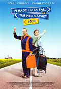 Vi hade iallafall tur med vädret igen! 2008 movie poster Rolf Skoglund Claire Wikholm Mikaela Knapp Kjell-Åke Andersson From TV Travel