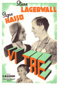 Vi tre 1940 poster Signe Hasso Sture Lagerwall Olle Bauman Schamyl Bauman Text: Gösta Stevens Barn