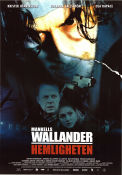 Wallander hemligheten 2008 poster Krister Henriksson Johanna Sällström Ola Rapace Stephan Apelgren Hitta mer: Kurt Wallander Poliser