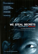 We Steal Secrets 2013 movie poster Julian Assange Adrian Lamo Alex Gibney Find more: Wikileaks Documentaries Politics