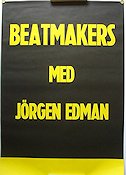 Beatmakers med Jörgen Edman 1968 poster Jörgen Edman Find more: Concert poster Rock and pop